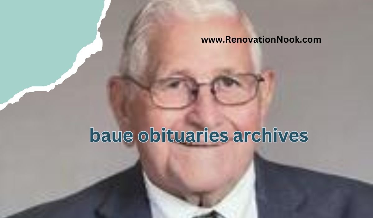 baue obituaries archives