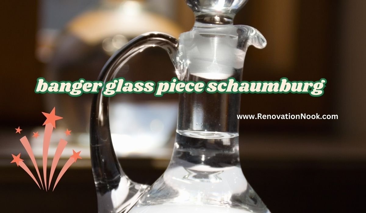 banger glass piece schaumburg