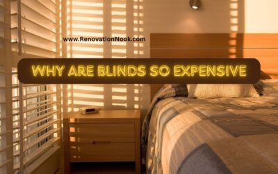 Why are blinds so expensive