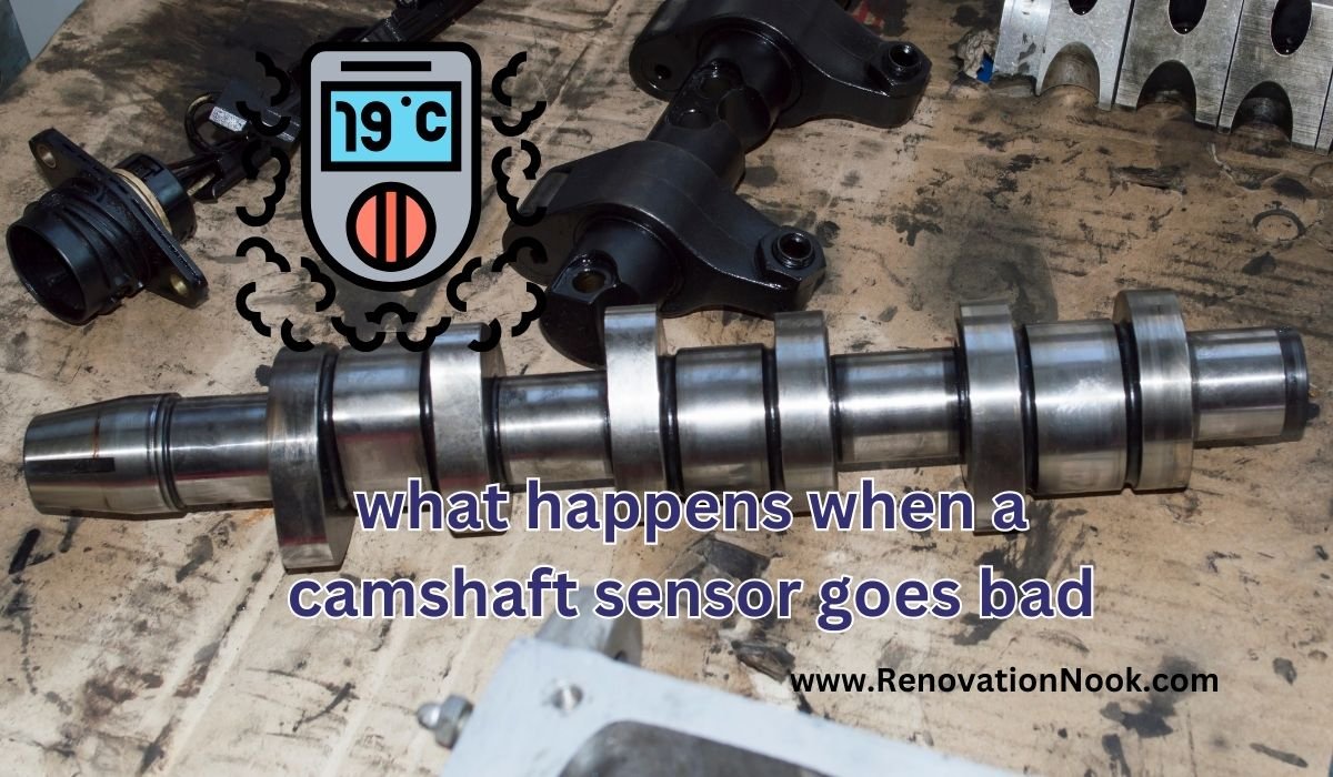 What happens when a camshaft sensor goes bad