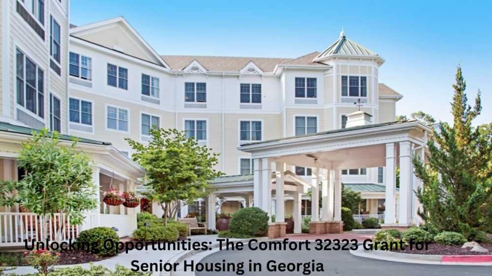 comfort 32323 grant for senior housing