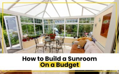 how to build a sunroom on a budget